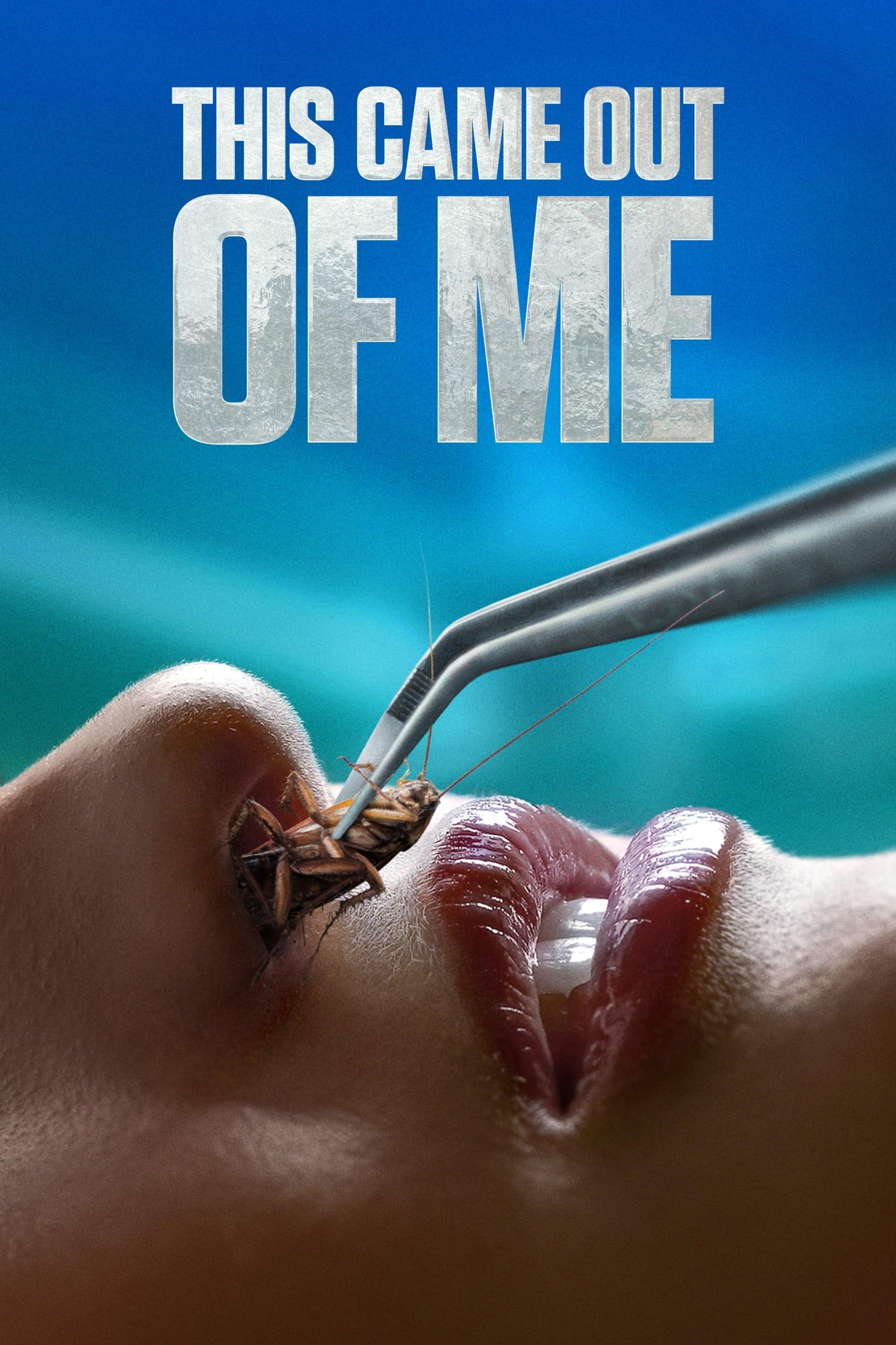 This Came Out of Me poster