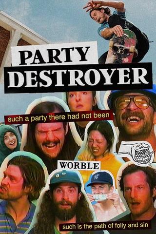 Worble and Cobra Man - Party Destroyer poster