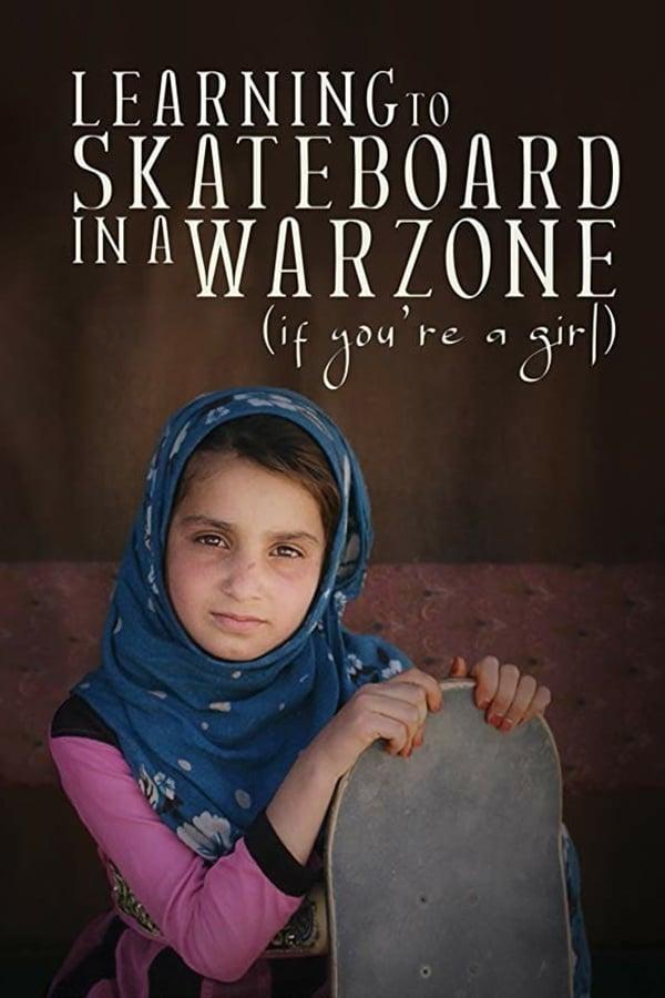 Learning to Skateboard in a Warzone (If You're a Girl) poster