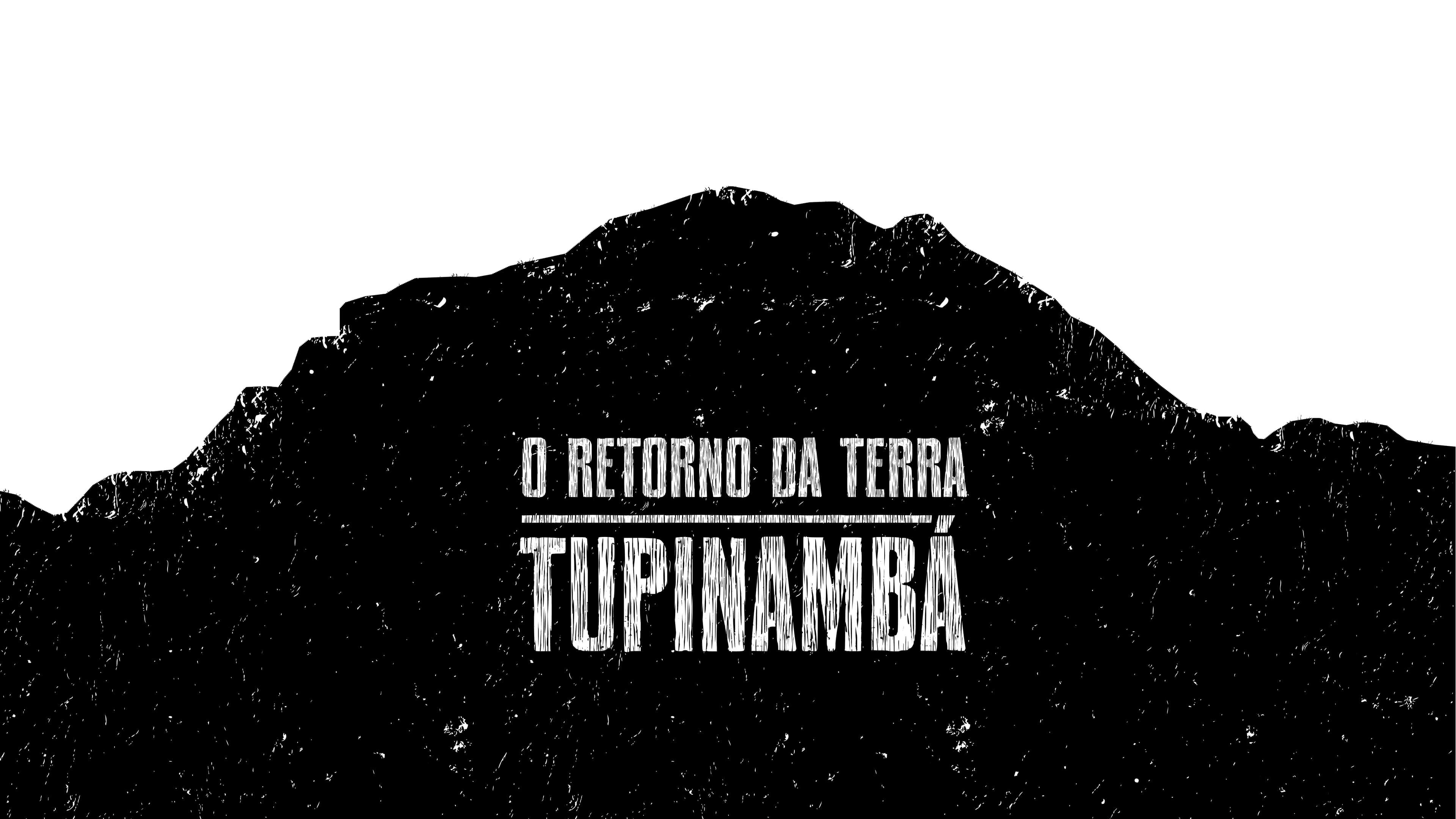 O Retorno da Terra Tupinambá backdrop