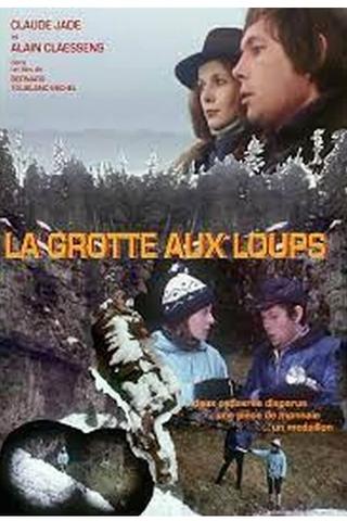 La Grotte aux loups poster