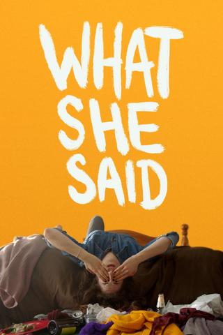 What She Said poster