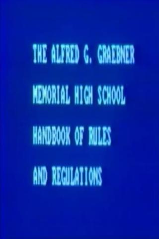 The Alfred G. Graebner Memorial High School Handbook of Rules and Regulations poster