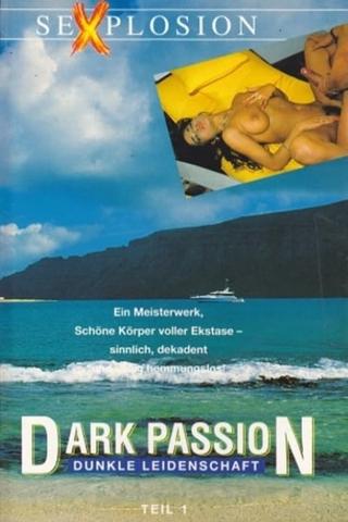 Dark Passion - Dunkle Leidenschaft poster