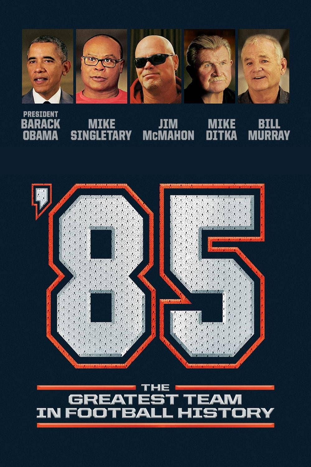 '85: The Greatest Team in Football History poster