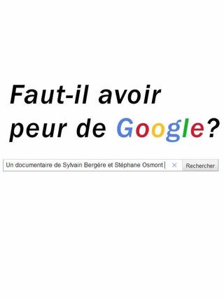 Faut-il avoir peur de Google? poster