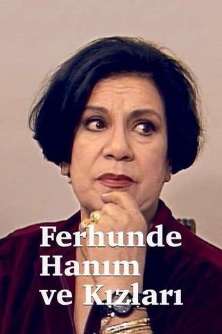 Ferhunde Hanım ve Kızları poster