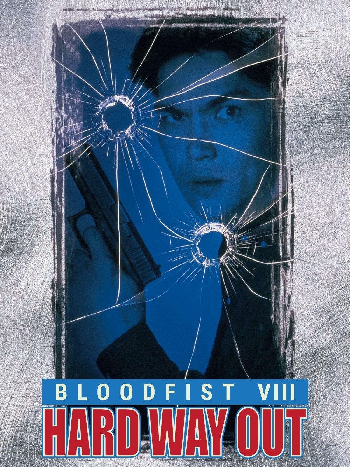 Bloodfist VIII: Hard Way Out poster