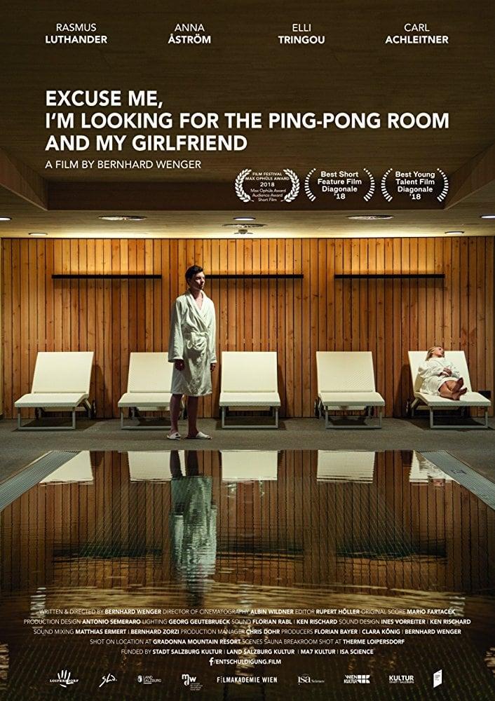 Excuse Me, I'm Looking for the Ping-pong Room and My Girlfriend poster