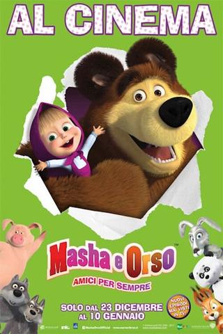 Masha e Orso - Amici per sempre poster
