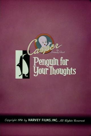 Penguin for Your Thoughts poster