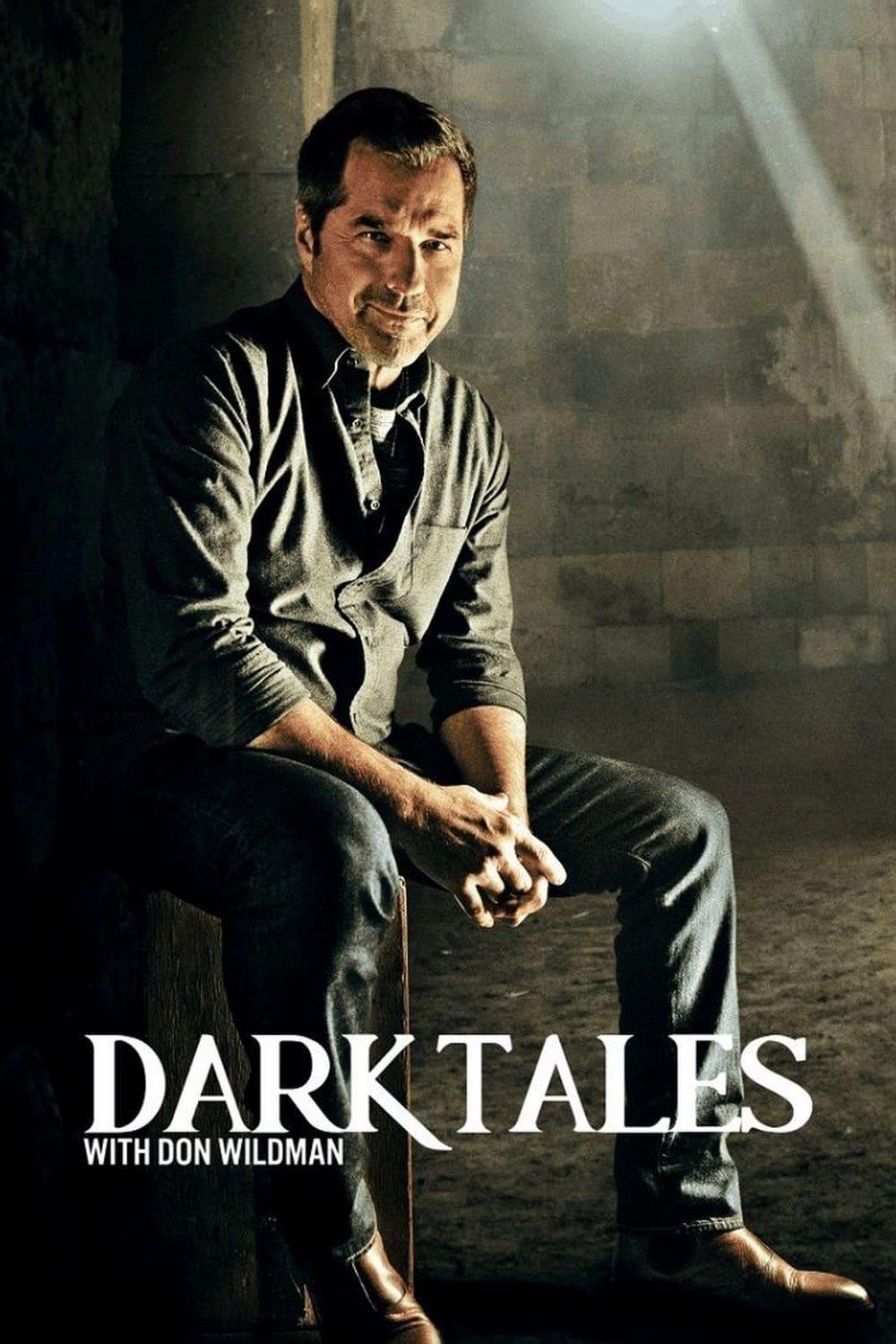 Dark Tales With Don Wildman poster