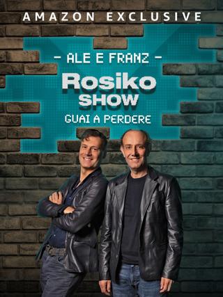 Rosiko Show - Guai a perdere poster