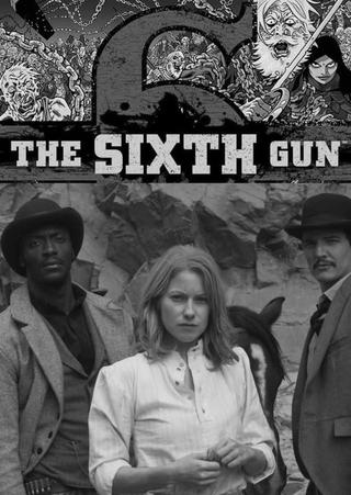 The Sixth Gun poster