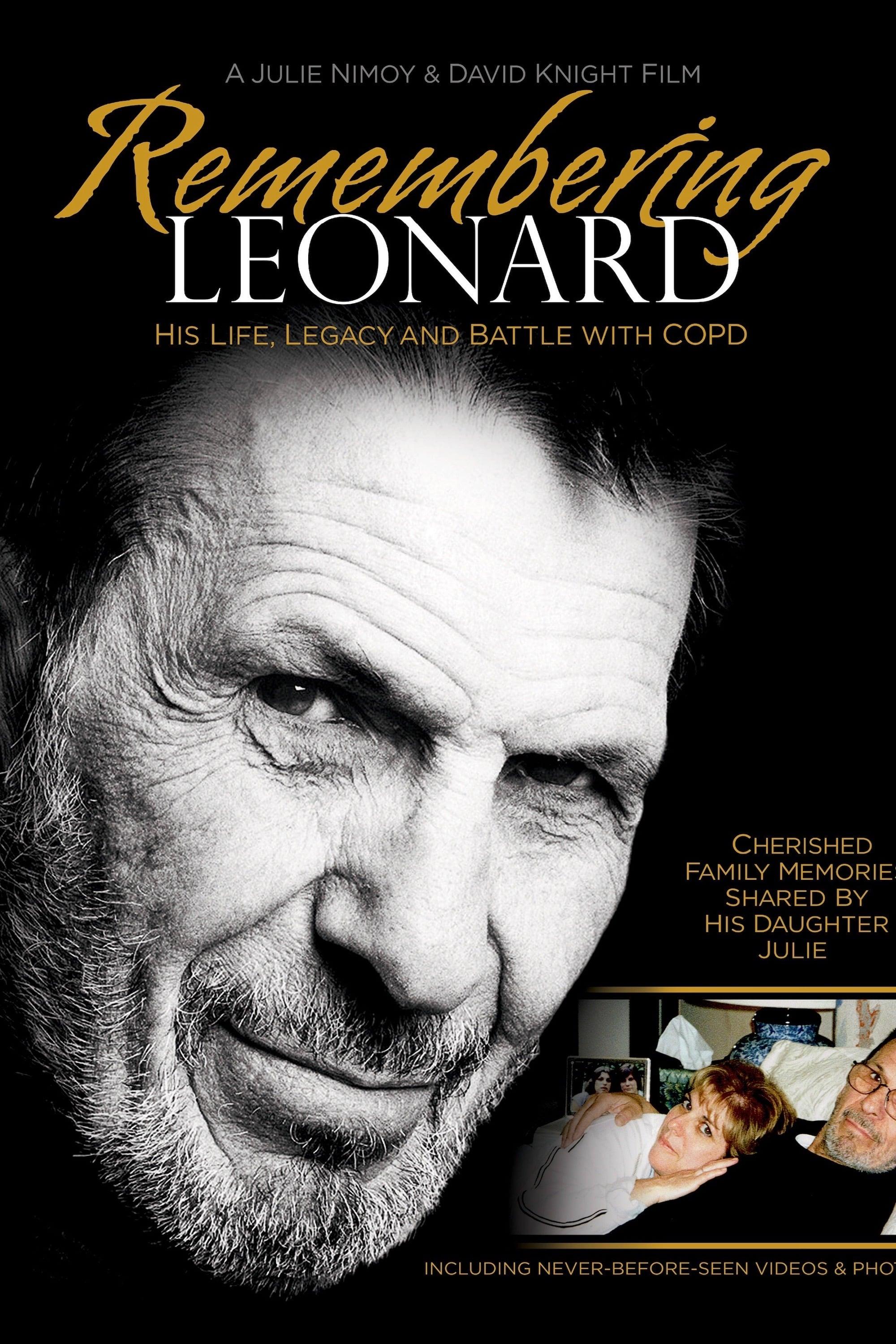 Remembering Leonard: His Life, Legacy and Battle with COPD poster