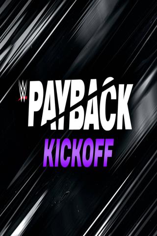 WWE Payback 2023 Kickoff poster