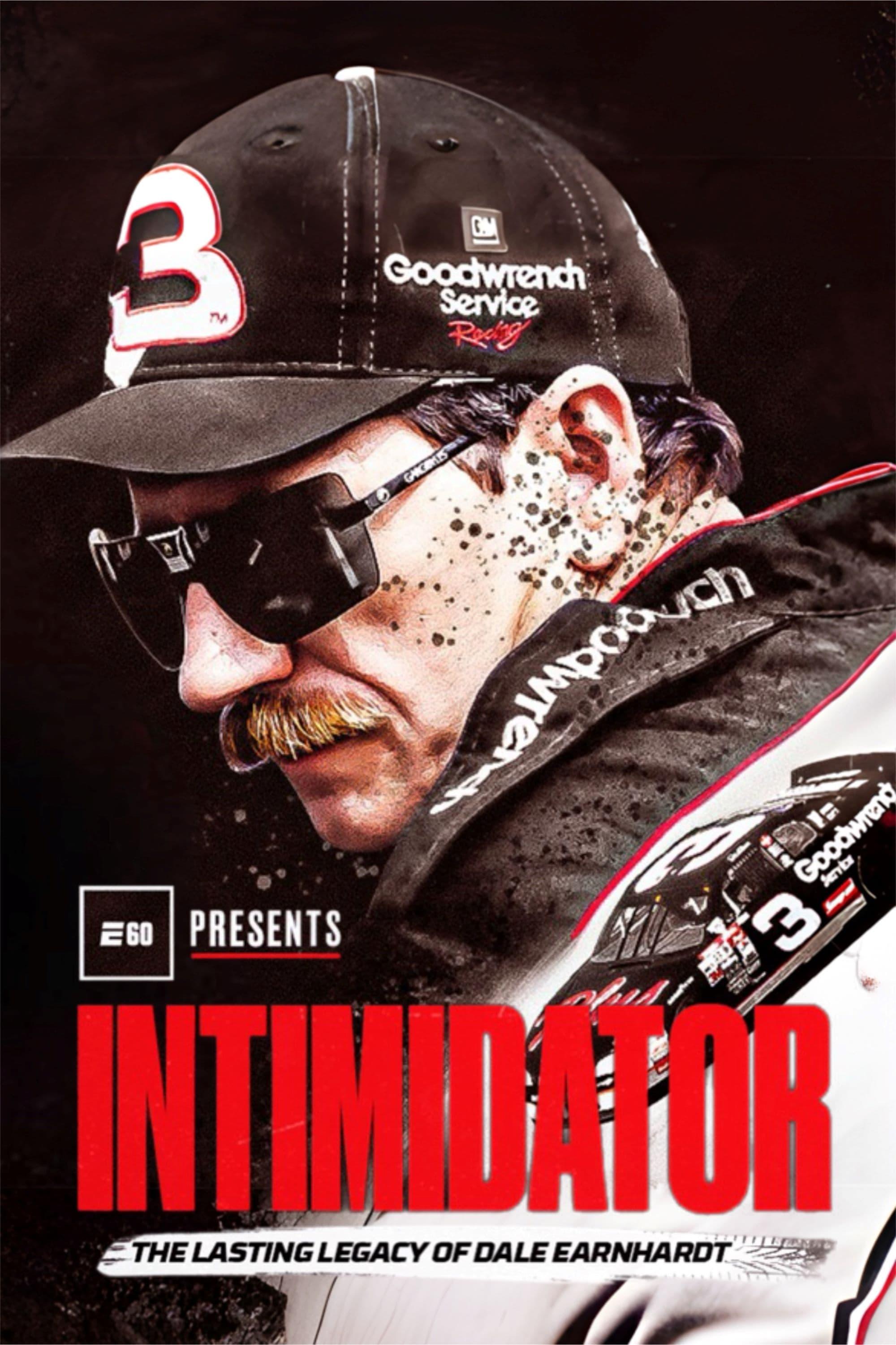 Intimidator: The Lasting Legacy of Dale Earnhardt poster