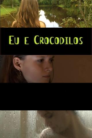 Me and the Crocodiles poster