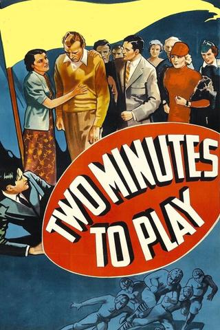 Two Minutes to Play poster