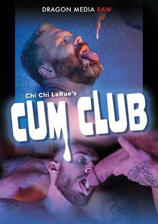 Chi Chi LaRue's: Cum Club poster
