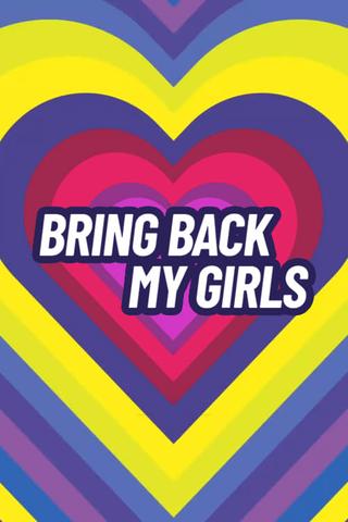 Bring Back My Girls poster