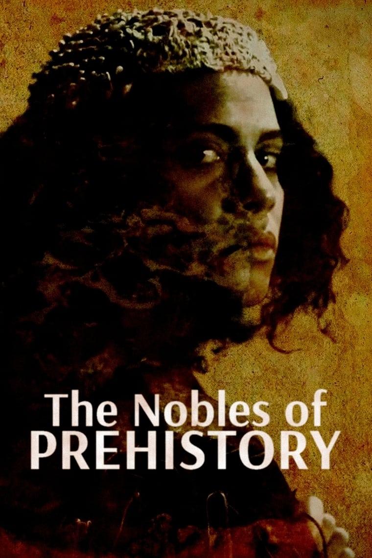 The Nobles of Prehistory: Ladies and Princes of the Paleolithic poster