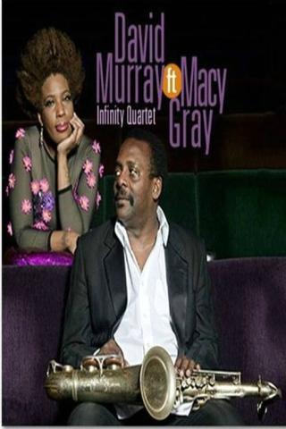 David Murray Infinity Quartet & Macy Gray - Jazz TM Festival poster