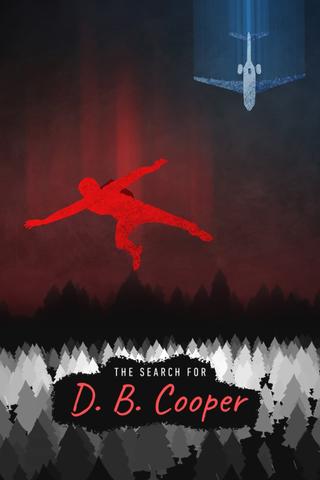 The Search For D. B. Cooper poster