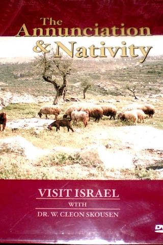 Visit Israel with Dr. W. Cleon Skousen - Annunciation and Nativity poster