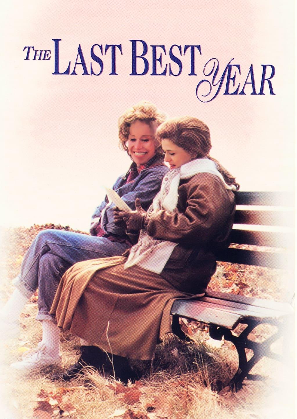 The Last Best Year poster