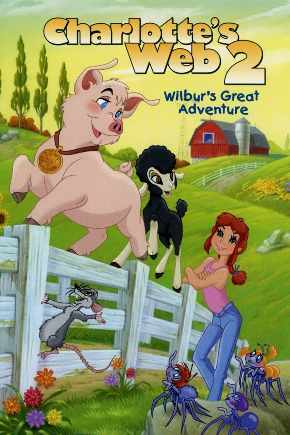 Charlotte's Web 2: Wilbur's Great Adventure poster
