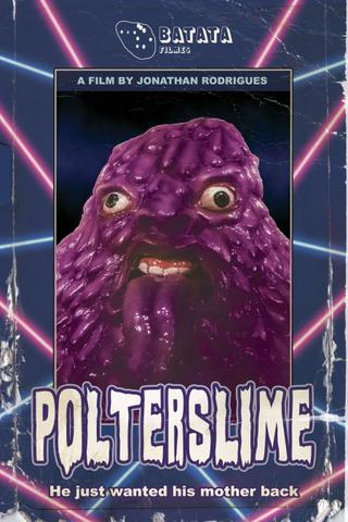 Polterslime poster