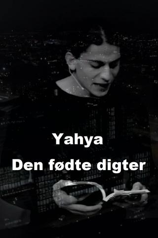 Yahya - Den fødte digter poster