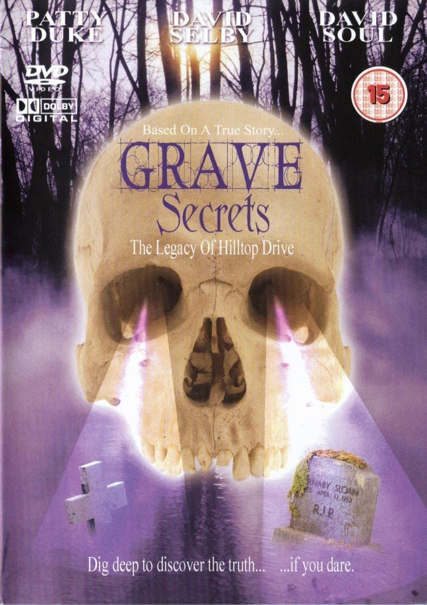 Grave Secrets: The Legacy of Hilltop Drive poster