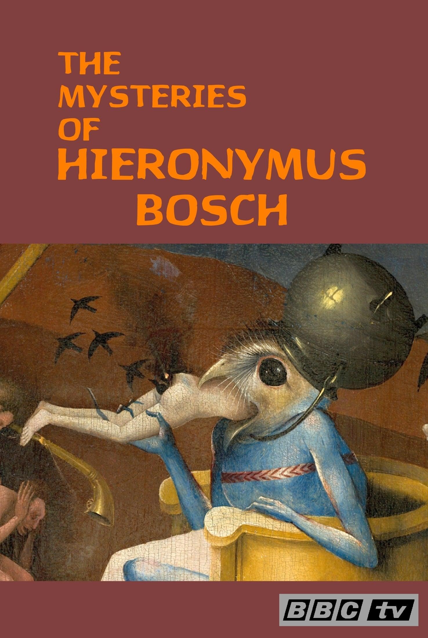 Hieronymus Bosch: The Mysteries of Hieronymus Bosch poster