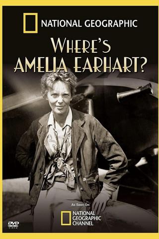 National Geographic, Where's Amelia Earhart poster