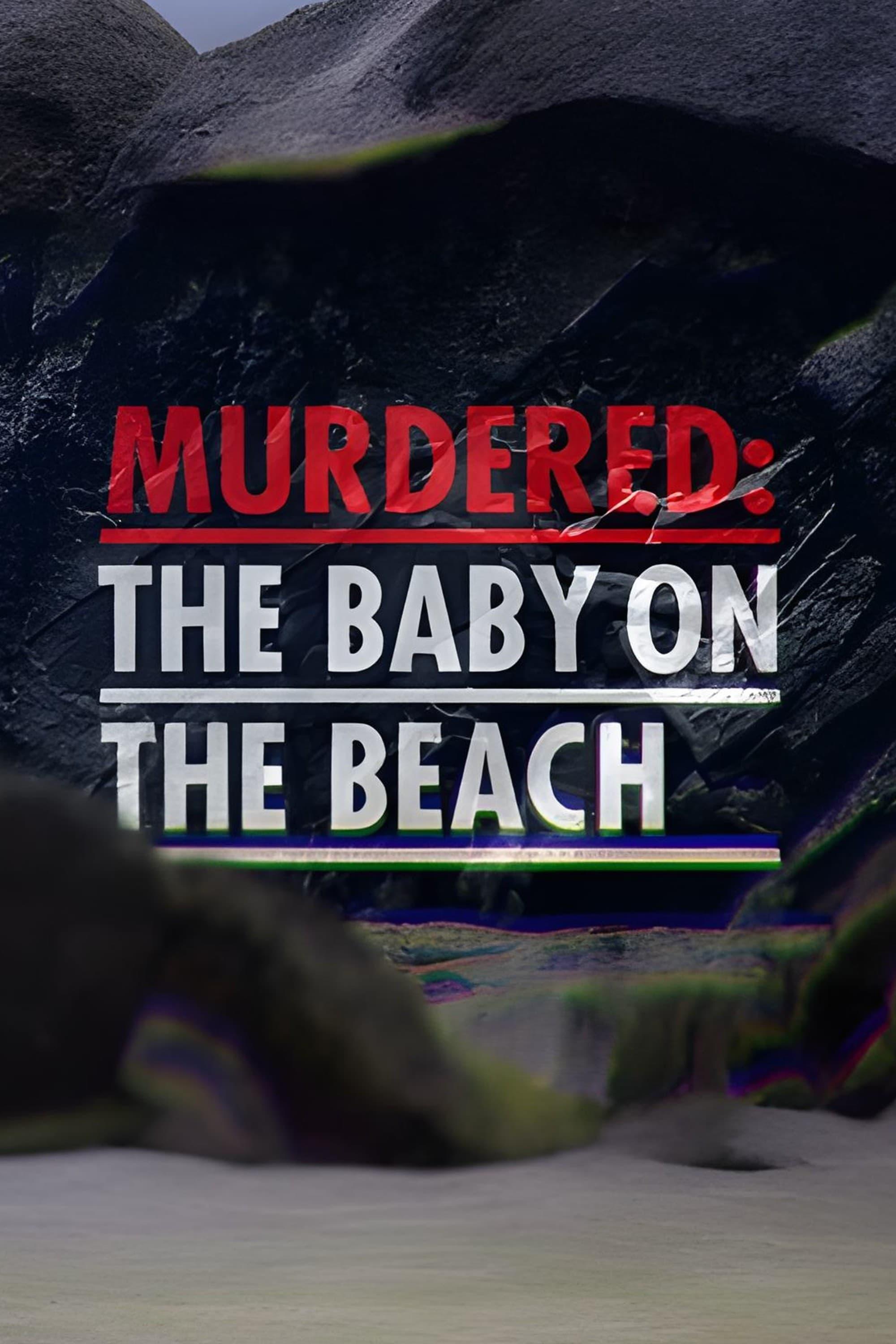 Murdered: The Baby on the Beach poster