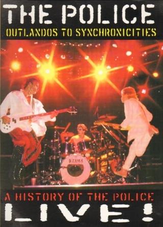 The Police - Outlandos To Synchronicities poster