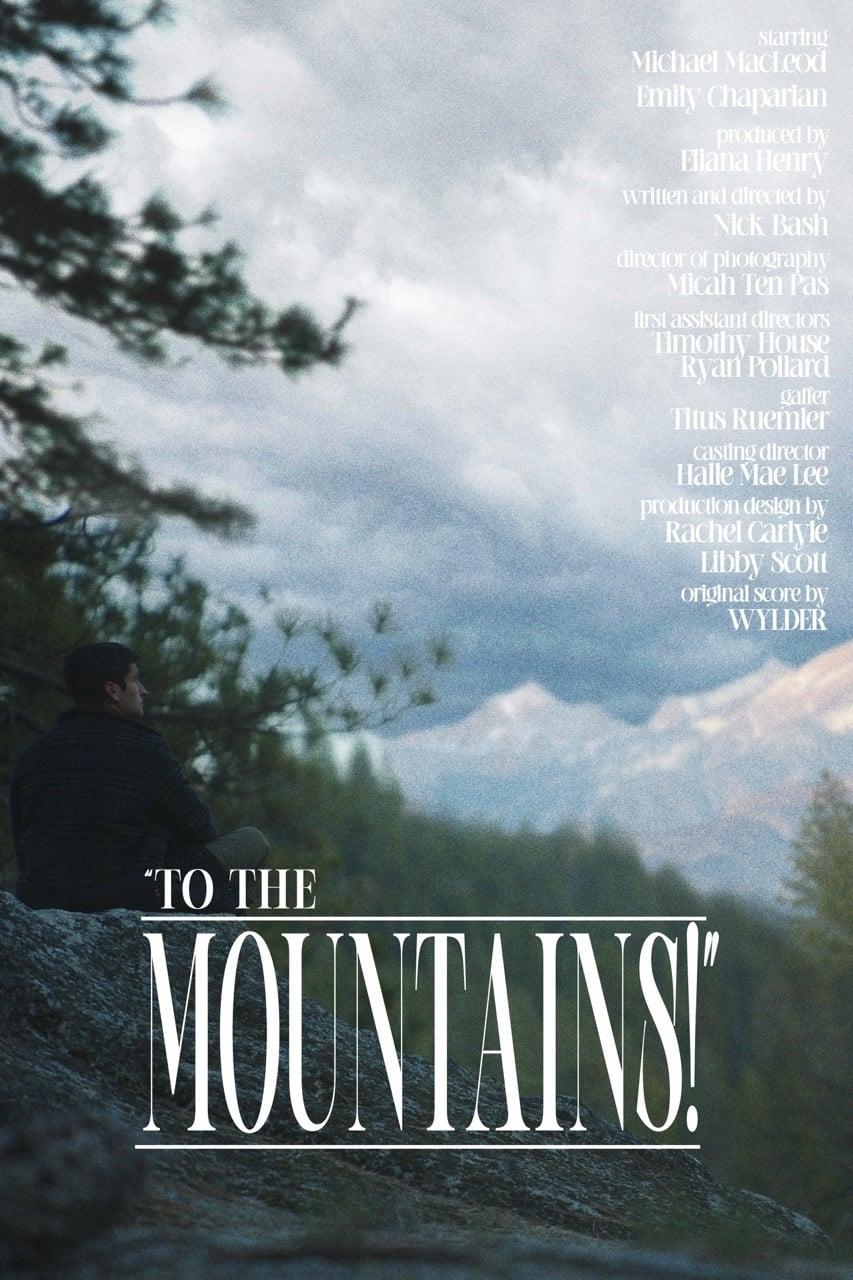 "To the Mountains!" poster