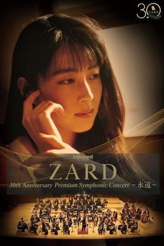 ZARD 30th Anniversary Premium Symphonic Concert 〜永遠〜 poster