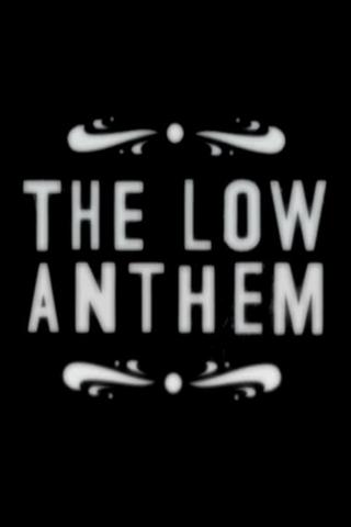 The Low Anthem poster