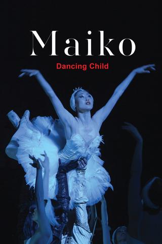 Maiko: Dancing Child poster