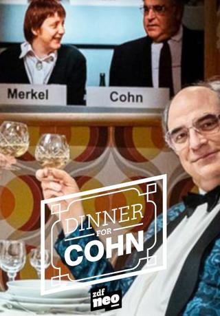 Dinner for Cohn - ein Hoch auf William poster