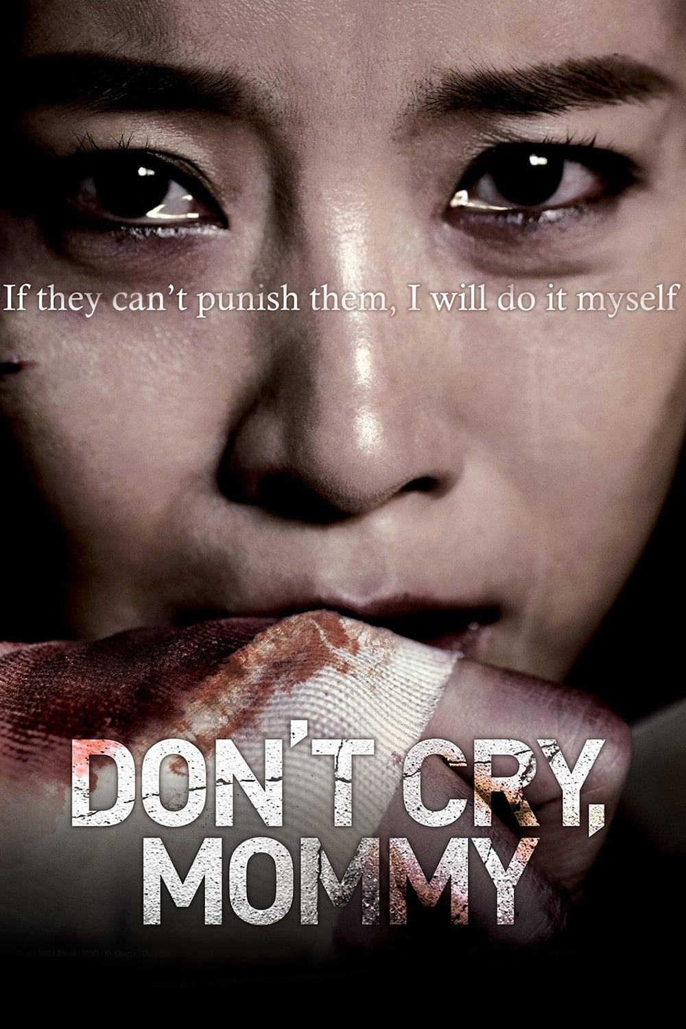 Don't Cry, Mommy poster