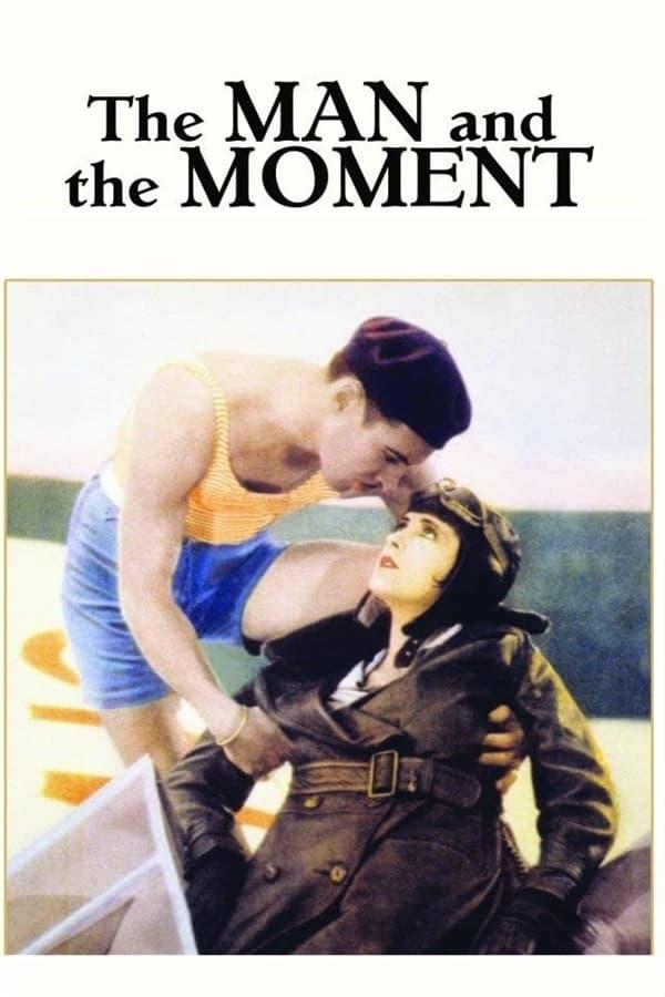 The Man and the Moment poster