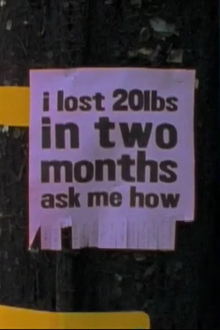 I Lost 20lbs in Two Months, Ask Me How poster