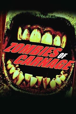 Zombies of Carnage poster