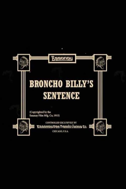 Broncho Billy's Sentence poster