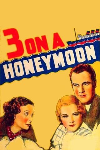 Three on a Honeymoon poster