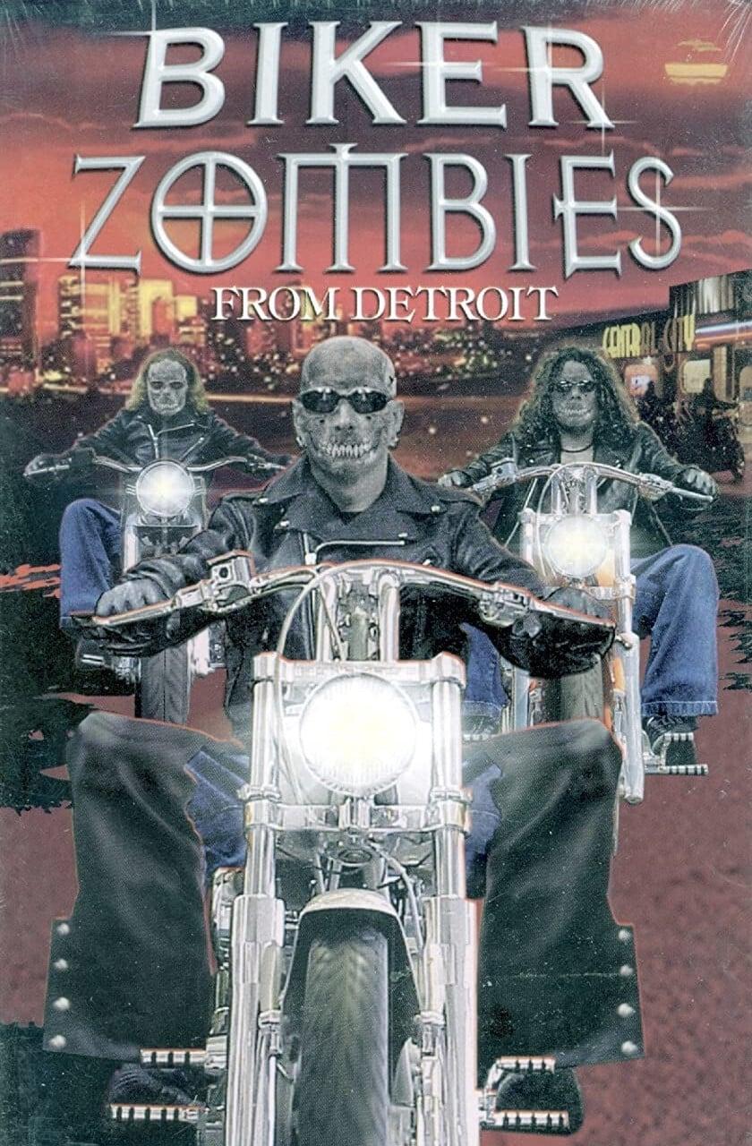 Biker Zombies from Detroit poster